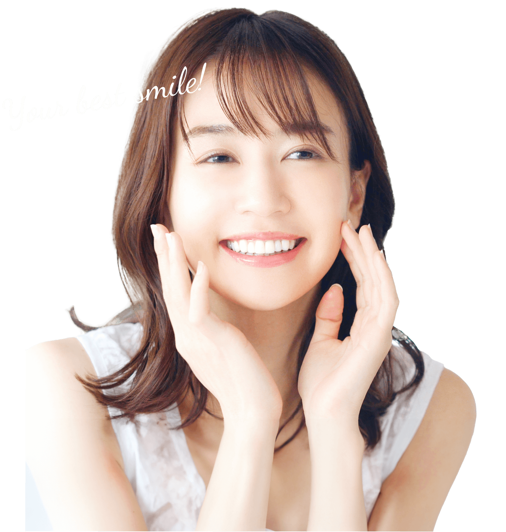 Your best smile!